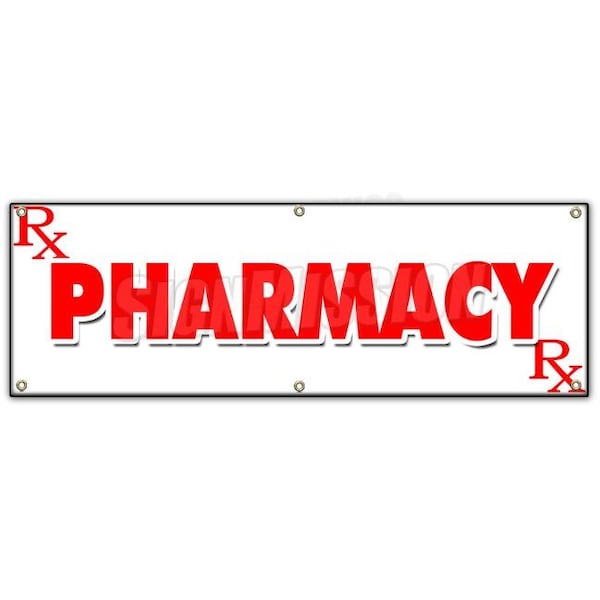 PHARMACY BANNER SIGN prescription drugs beauty deliver open medical